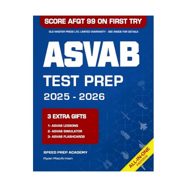 ASVAB Test Prep: The Most Powerful Study Guide to Get Ready for the Current Exam in Just 1 Week & Score 99 on the AFQT at Your First Try [INCLUDES: ASVAB Test Simulator, Videos Lessons & Flashcards] Paperback – January 17, 2025