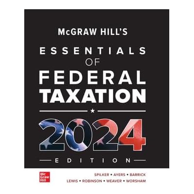 McGraw-Hill's Essentials of Federal Taxation 2024 Edition