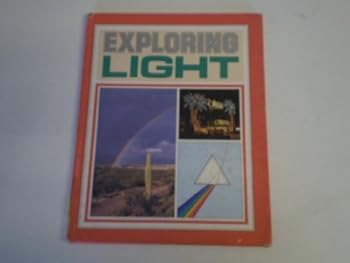 Hardcover Exploring Science: Exploring Light (Exploring Science) Book