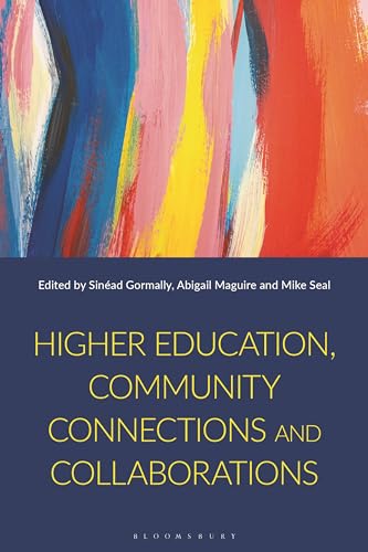 Higher Education, Community Connections and Collaborations