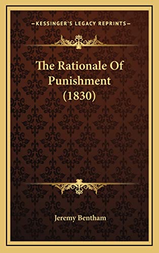 The Rationale Of Punishment (1830)