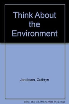 Hardcover Think about the Environment Book
