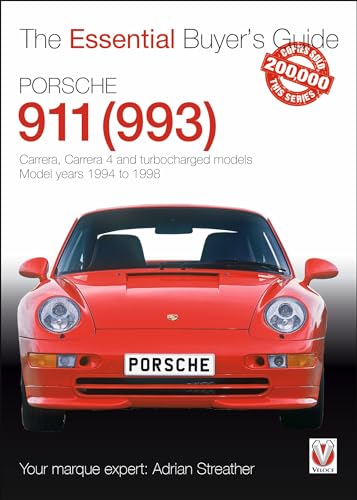  Porsche 911 993: Carrera, Carrera 4 and Turbocharged Models. Model Years 1994 to 1998