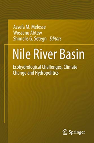 Nile River Basin: Ecohydrological Challenges, Climate Change and Hydropolitics