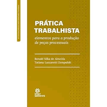 Capa do livro Prática trabalhista: elementos para a produção depeças processuais