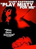 Play Misty For Me (1971)
