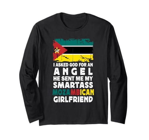 Funny Smartass Mozambican Girlfriend Mozambique Flag 長袖Tシャツ