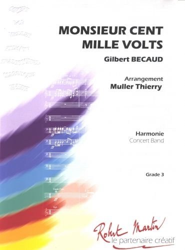 Partitions classique ROBERT MARTIN BCAUD G. - UNTERFINGER F. - MONSIEUR CENT MILLE VOLTS Ensemble vents