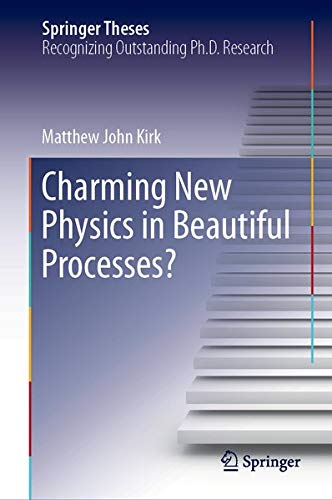 Buy Charming New Physics in Beautiful Processes? — BookShops.in