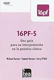 16pf-5, una guía para su interpretación en la práctica clínica