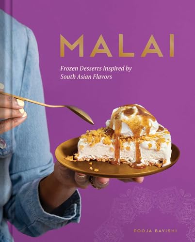 Malai: Frozen Desserts Inspired by South Asian Flavors - image 1