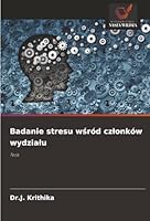 Badanie stresu wśród czlonków wydzialu 6202366907 Book Cover