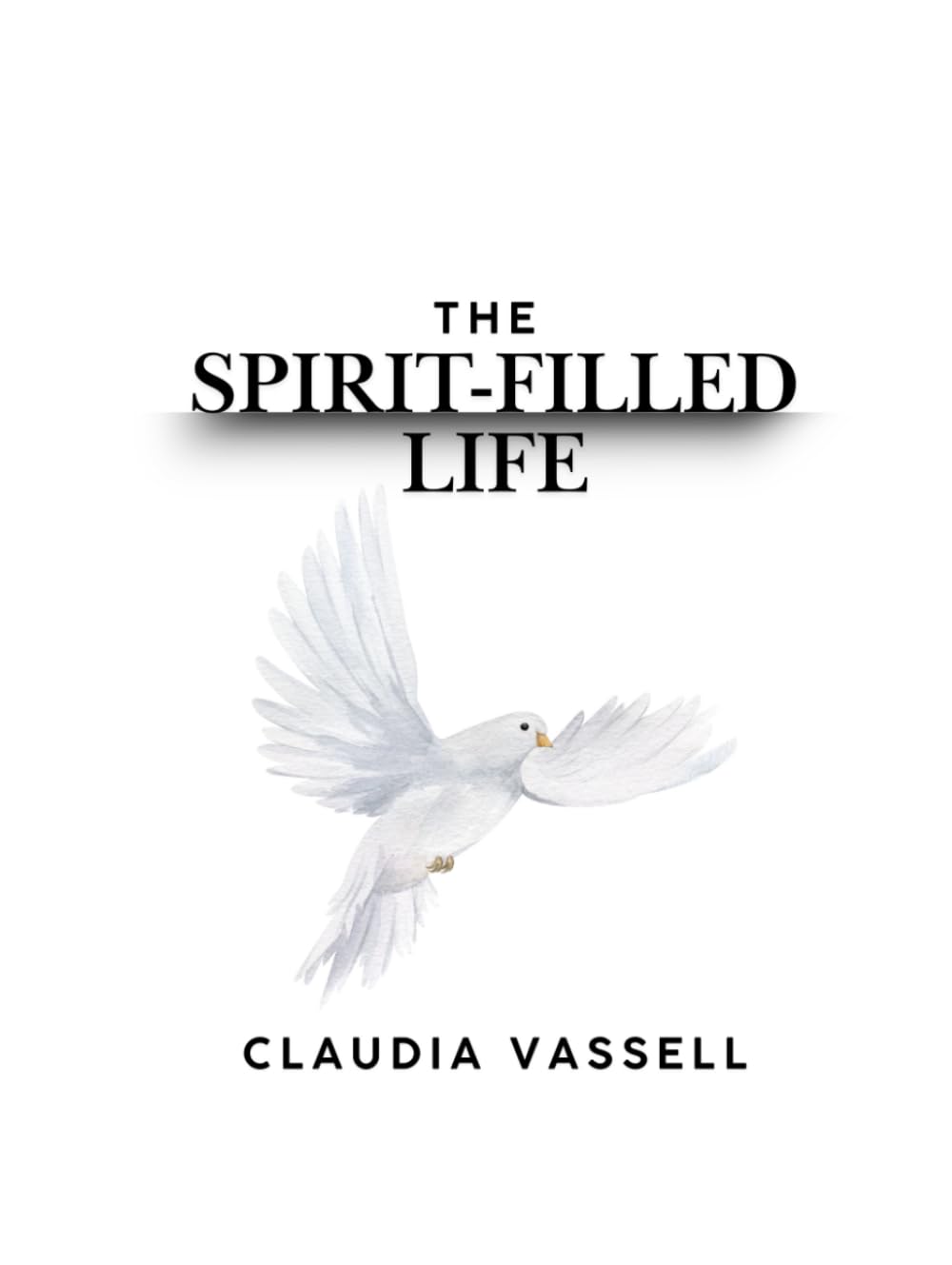 The Spirit-filled Life:: Walking in the Power and Presence of God