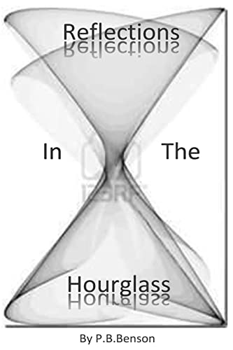 Reflections in the Hourglass 1514127571 Book Cover