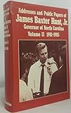 Addresses and Public Papers of James Baxter Hunt, Jr., Governor of North Carolina, Vol. 2: 1981-1985