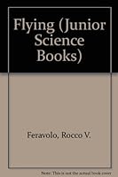 Flying (Junior Science Books) 0584628013 Book Cover