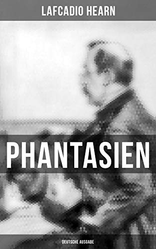 Phantasien (Deutsche Ausgabe) (German Edition)