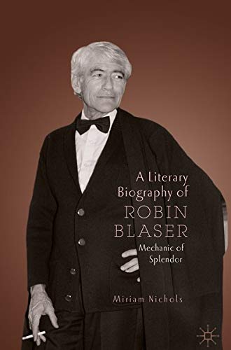 Buy A Literary Biography of Robin Blaser — BookShops.in