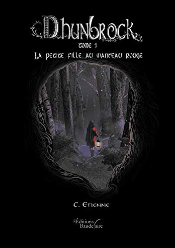 Télécharger Dhunbrock - Tome I - La petite fille au manteau rouge PDF