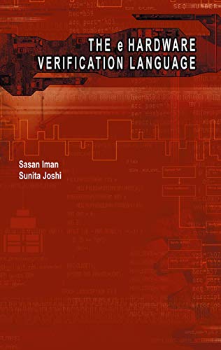 The e Hardware Verification Language (Information Technology: Transmission, Processing & Storage) view 2