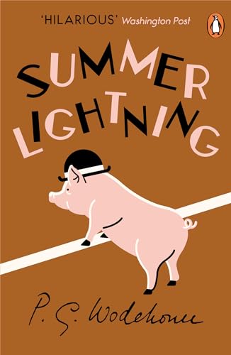 Summer Lightning: (Blandings Castle)