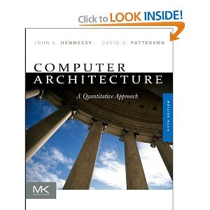 Computer Architecture, Fifth Edition: A Quantitative Approach (The Morgan Kaufmann Series in Computer Architecture and Design)