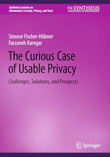 The Curious Case of Usable Privacy: Challenges, Solutions, and Prospects