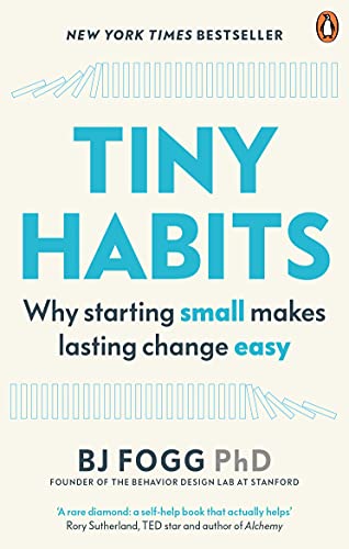 Tiny Habits: Why Starting Small Makes Lasting Change Easy image 3