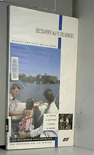 LES RIVIERES NAVIGABLES DU BASSIN DE LA MAINE