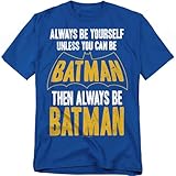 Popfunk Batman Always Be Yourself T-Shirt (Medium) Royal