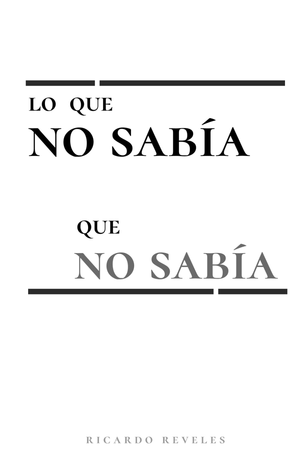 Lo que no sabía que no sabía