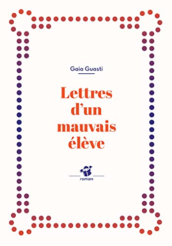 Lettres d'un mauvais élève