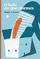 O lado do que dormes 849121559X Book Cover