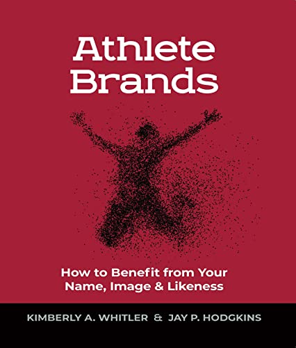 Athlete Brands: How to Benefit from Your Name, Image &