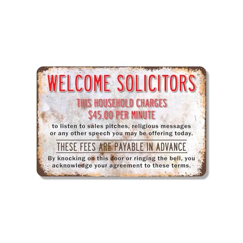 Welcome Solicitors Household Charges $45 Per Minute 10 Inch x 14 Inch Metal Sign Novelty Aluminum Durable UV Protected Perfect for Entryways Homes Fun Gag Gift for Friends Crafted in the USA