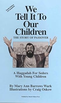 Spiral-bound We Tell It to Our Children : The Story of Passover: A Haggadah for Seders With Young Children (Updated Edition) [Hebrew] Book