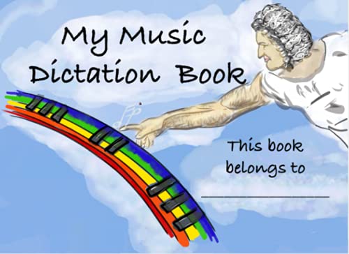My Heavenly Music Dictation Book: 8 Staves Layout with Blank Each-Day-of-Week Plans for Practice