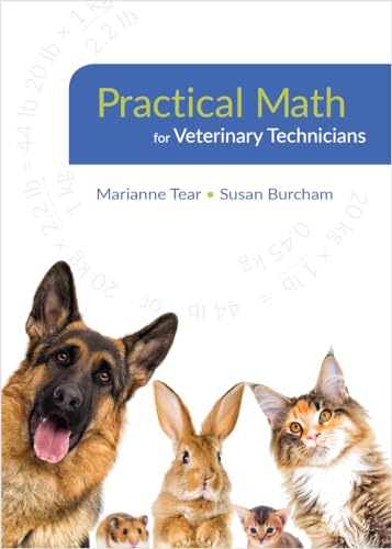 Practical Math for Veterinary Technicians