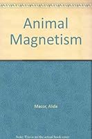 Animal Magnetism 1573671797 Book Cover