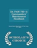 cj 750 motor  Da Pam 750-1: Commanders\' Maintenance Handbook - Scholar\'s Choice Edition