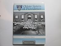 Oblate Sisters of Providence: A Pictorial History 1578644119 Book Cover