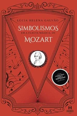 Simbolismos em A Flauta Mágica, de Mozart