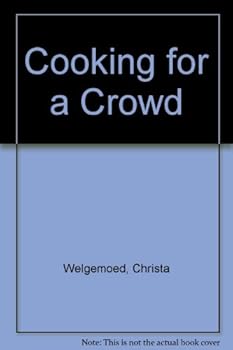 Paperback Cooking for a Crowd Book