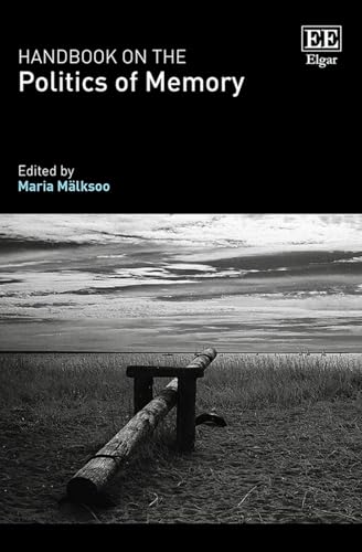 Handbook On The Politics Of Memory