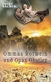  Ommas Rotwein und Opas Obstler