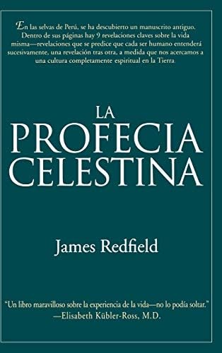 La Profecia Celestina: Una Aventura (Spanish Edition)