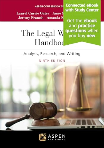 The Legal Writing Handbook: Analysis, Research, And Writing (Aspen Coursebooks)