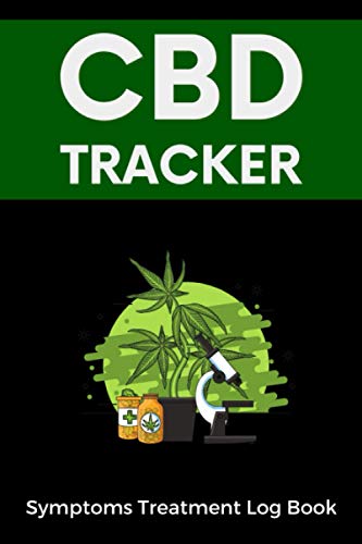 CBD Tracker. Symptoms Treatment Log Book: Hemp Oil Users Record