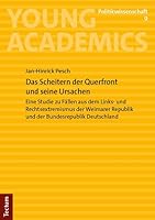 Das Scheitern Der Querfront Und Seine Ursachen: Eine Studie Zu Fallen Aus Dem Links- Und Rechtsextremismus Der Weimarer Republik Und Der Bundesrepublik Deutschland 3689000076 Book Cover