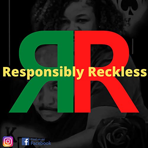 Responsibly Reckless cover art